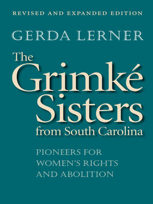 cover image of The Grimké Sisters from South Carolina